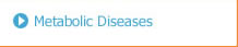 Metabolic Diseases
